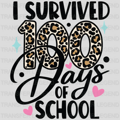 I Survived 100 Days Of School - DTF heat transfer - transferlegend