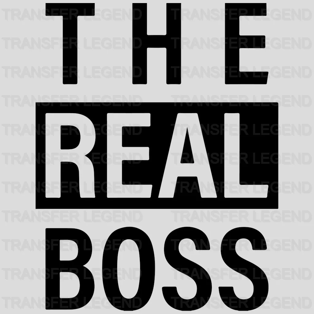 The Real Boss Design - DTF heat transfer - transferlegend