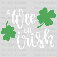 A Wee Bit Irish St. Patrick's Day Design - DTF heat transfer - transferlegend