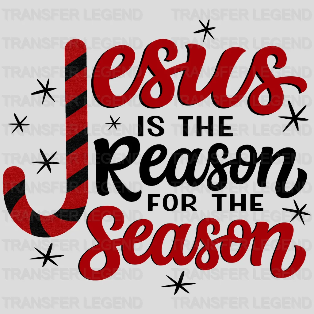 Jesus is the Reason for the Season, Christmas Design, Dtf Transfer - transferlegend