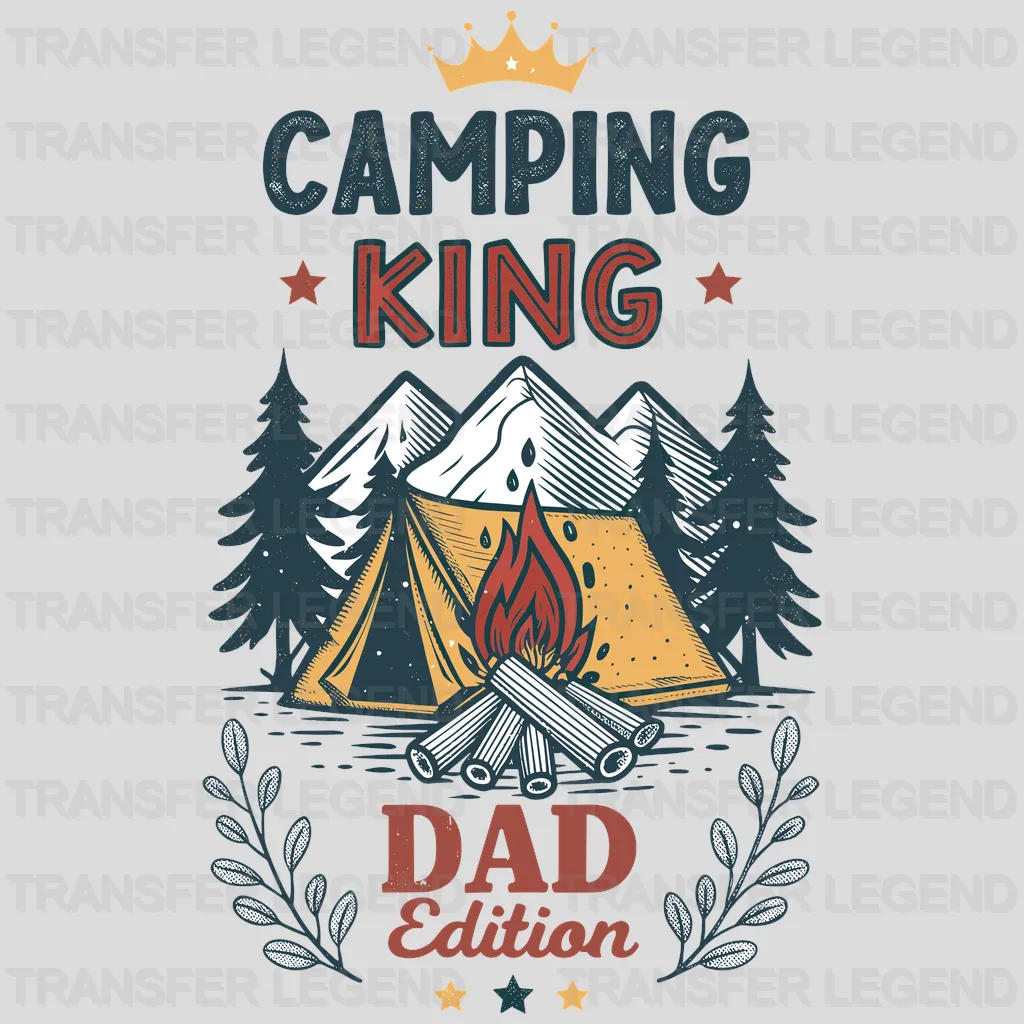 Camping King Fathers Day Design - DTF Heat Transfers - transferlegend