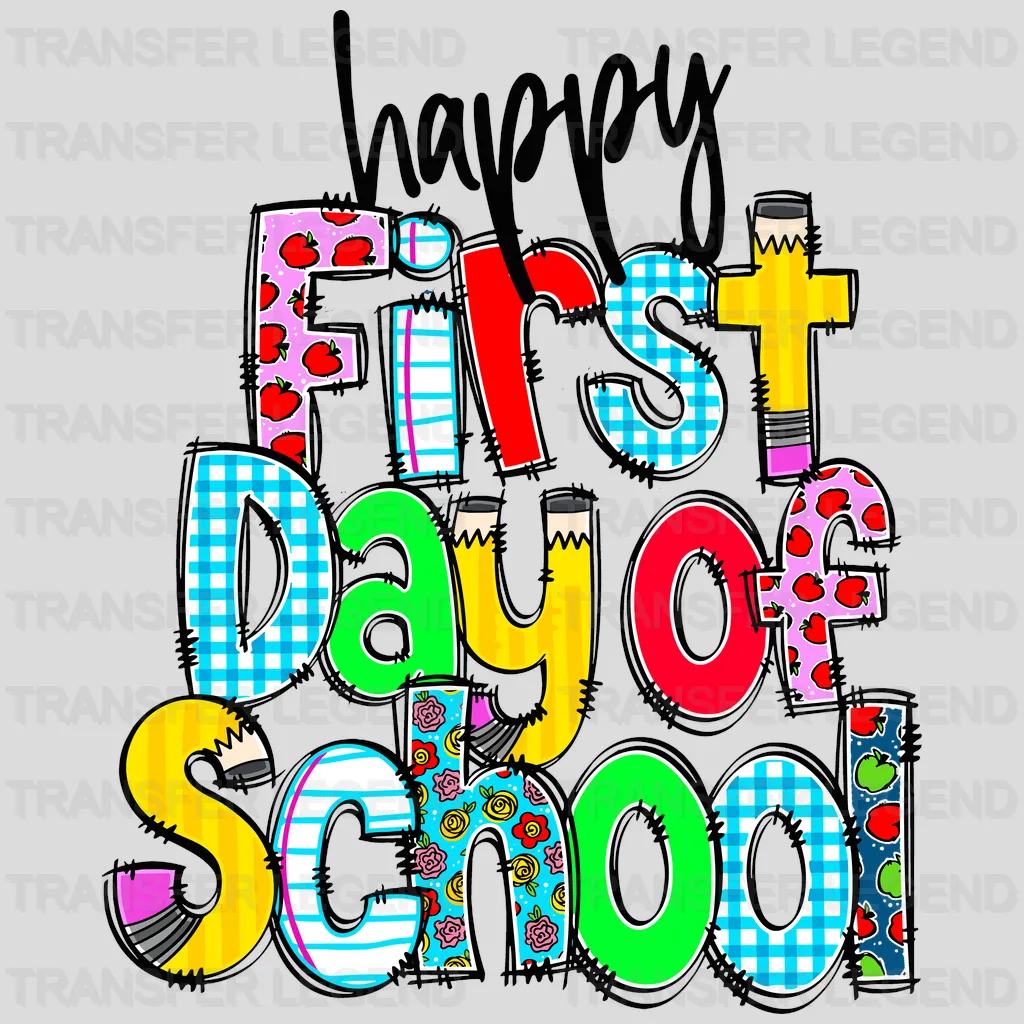 Happy First Day Of School 100 Days School Design - DTF heat transfer - transferlegend