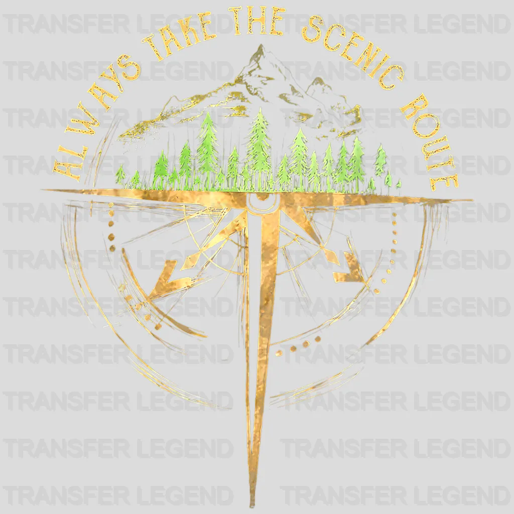 Outdoor Hiking Always Take The Scenic Route Hiker Camping  Design - DTF heat transfer - transferlegend