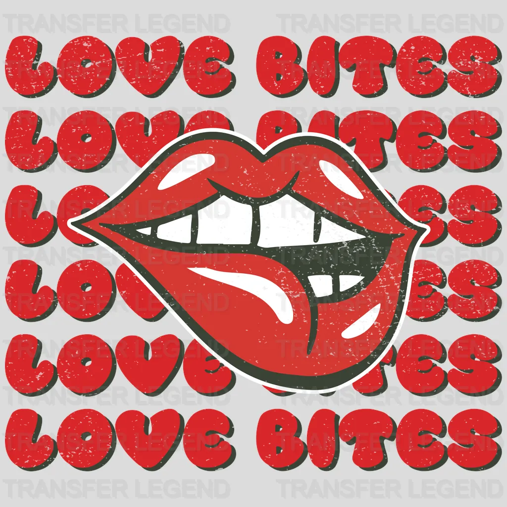 Love Bites Valentine's Day Design - DTF heat transfer - transferlegend