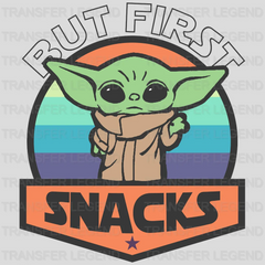 Baby Yoda But First Snacks Design - DTF heat transfer - transferlegend