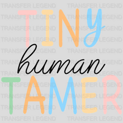 Tiny Human Tamer 100 Days Of School Design - DTF heat transfer - transferlegend