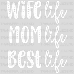 Wife Life Mom Life Best Life  - Mothers Day - Cool Mom - Design - DTF heat transfer - transferlegend