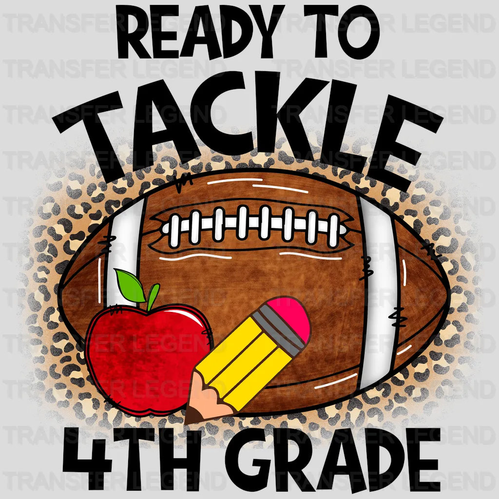 Ready To Tackle 4Th Grade - Back To School DTF Transfer - transferlegend