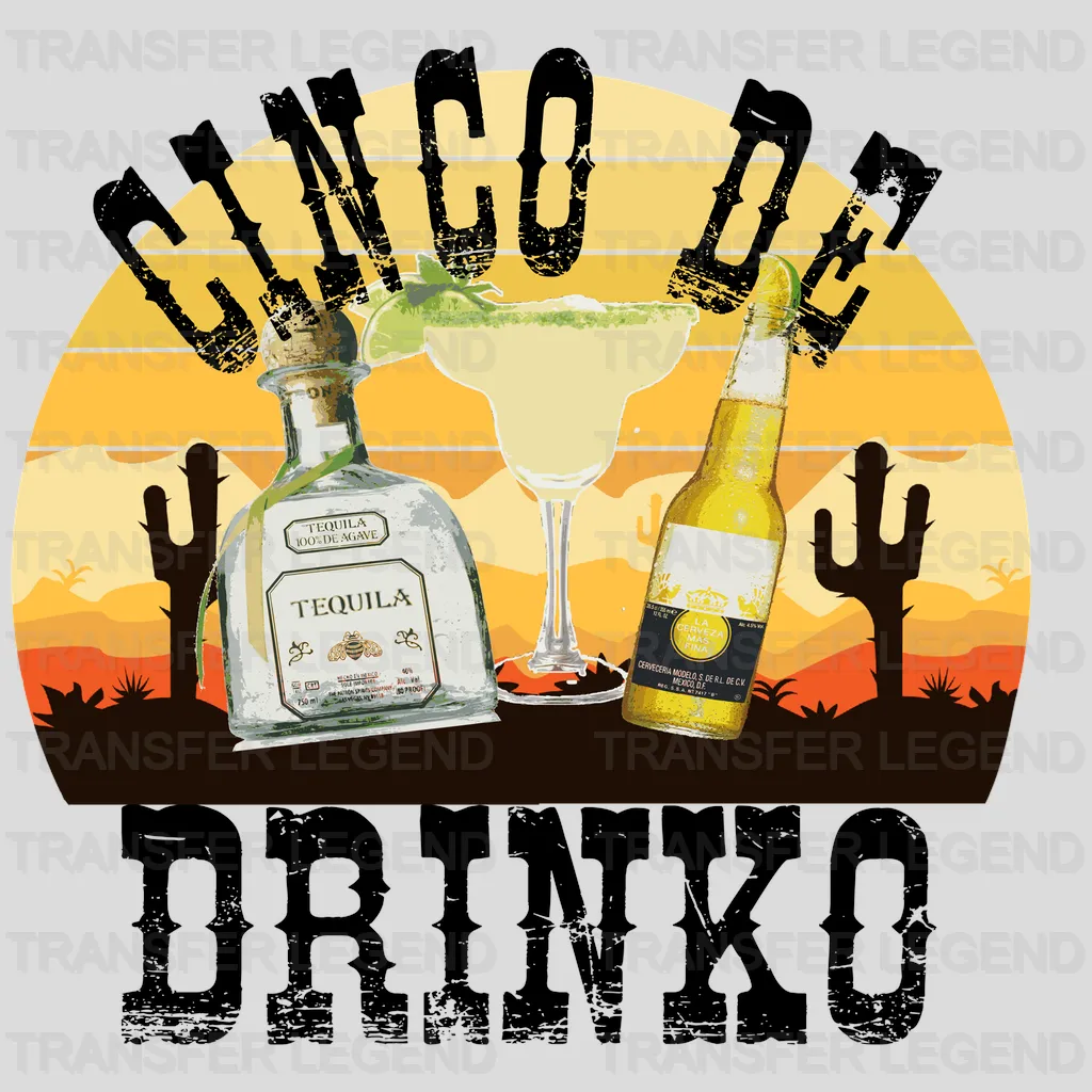 Cinco De Drinko - Cinco De Mayo DTF heat transfer - transferlegend