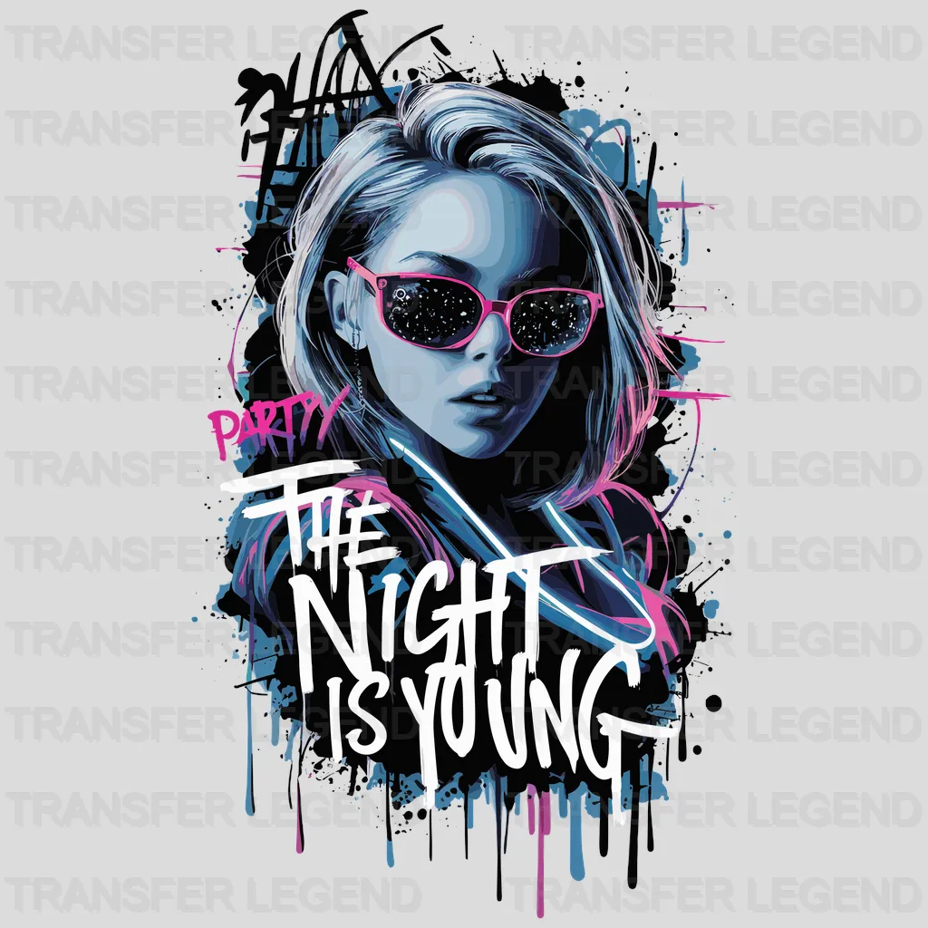 The Night Is Young Party Design - DTF Heat Transfer - transferlegend