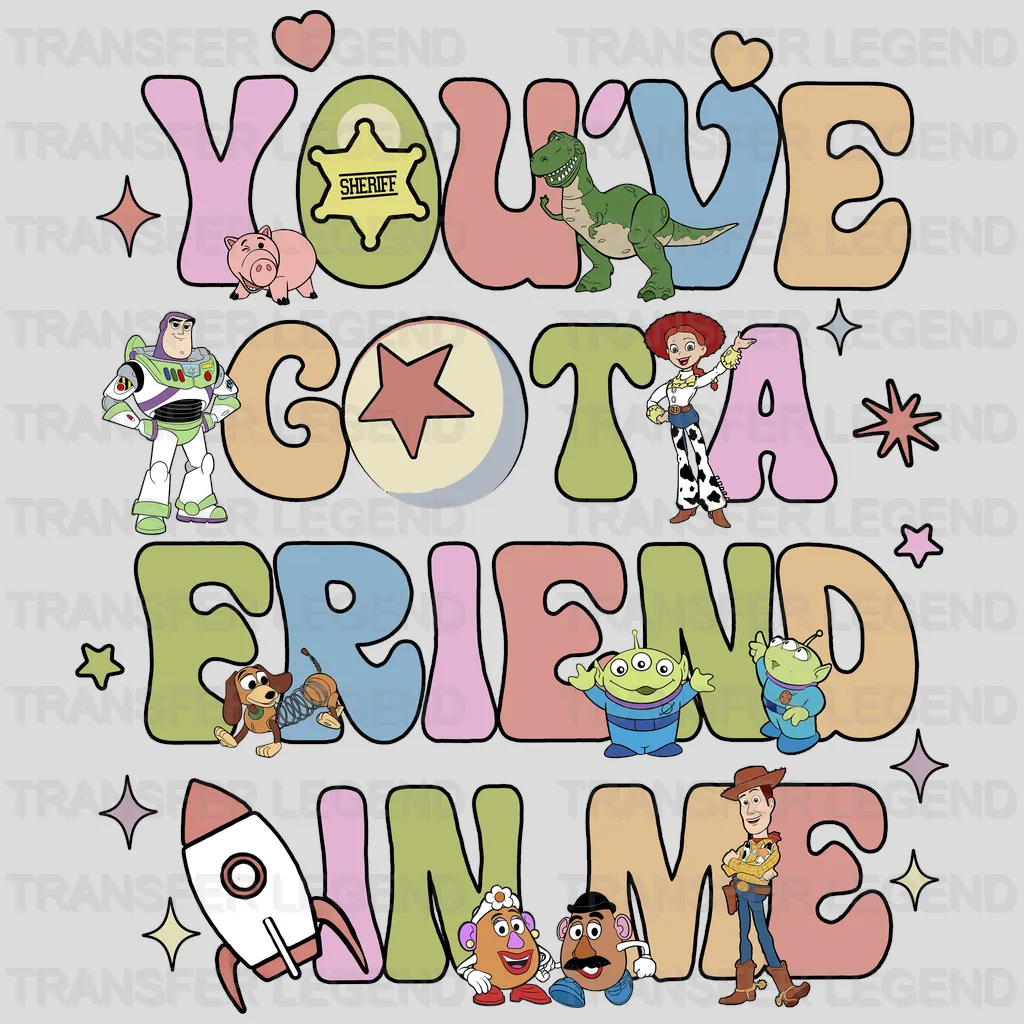 Friend In Me Toy Story Disney Designs - DTF Heat Transfers