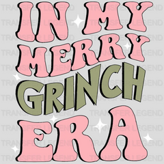 IN MY MERRY GRINCH ERA Christmas Design - DTF heat transfer - transferlegend