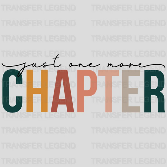 Just One More Chapter Design - DTF heat transfer - transferlegend