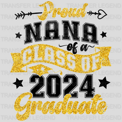 Proud Nana Of A Class Of 2024 Graduate Design - DTF heat transfer - transferlegend