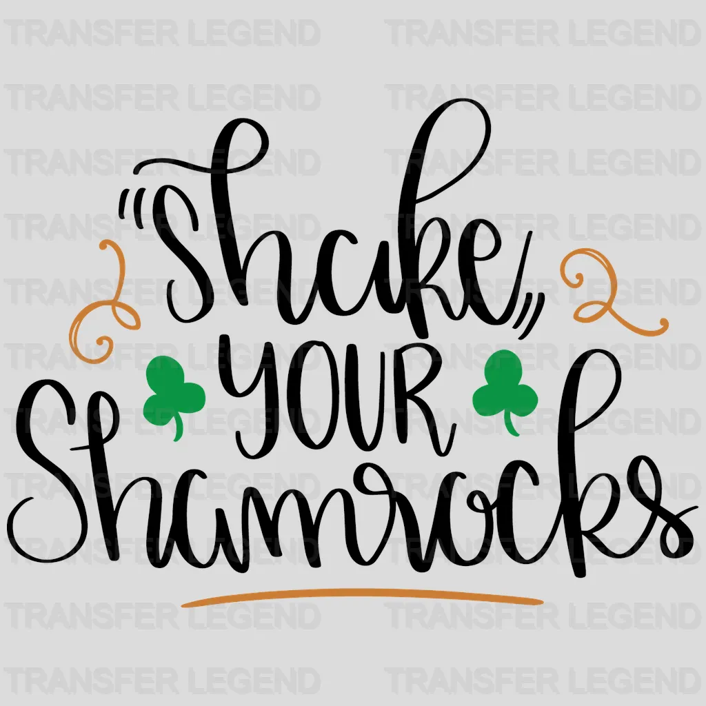 Shake Your Shamrocks St. Patrick's Day Design - DTF heat transfer - transferlegend