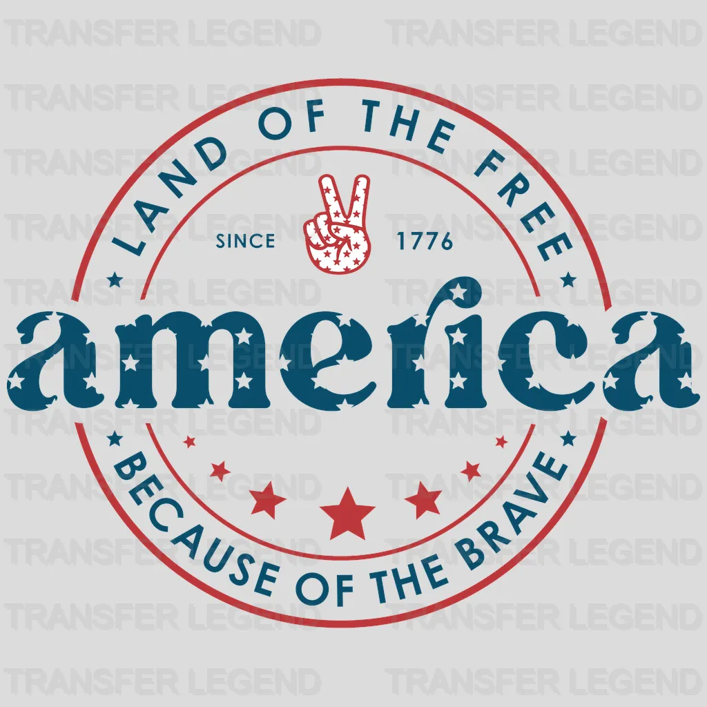 Land The Free Because of the Brave America DTF Transfer - transferlegend