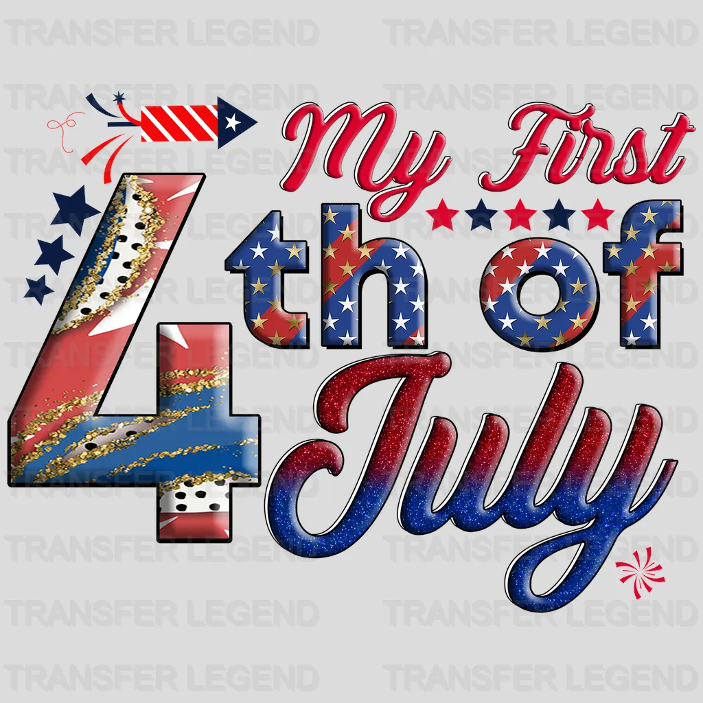 My First 4th Of July DTF Transfer - transferlegend