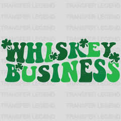 Whiskey Business St. Patrick's Day Design - DTF heat transfer - transferlegend