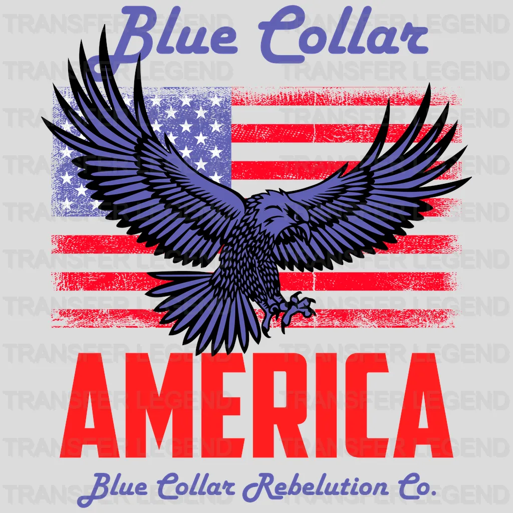 Blue Collar America - Patriot Design DTF Heat Transfer - transferlegend