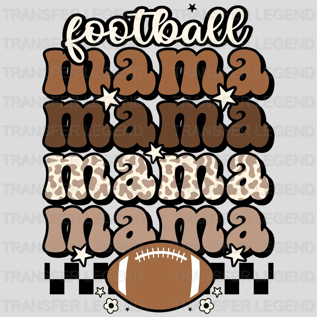 Football Mama Mama Mama Mama DTF Transfer - transferlegend