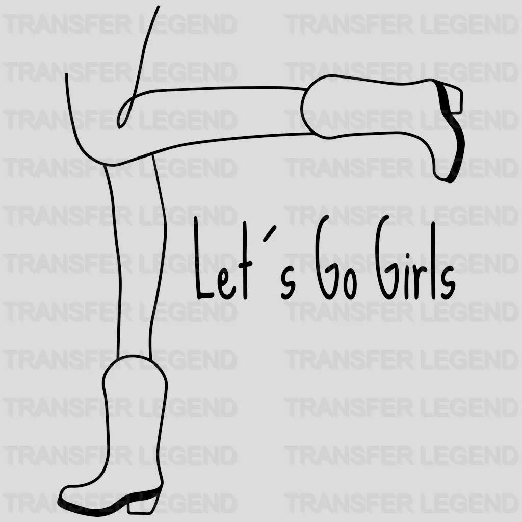 Let's Go Girls Line Cowgirl Design - DTF heat transfer - transferlegend