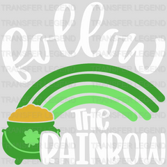 Follow The Rainbow St. Patrick's Day Design - DTF heat transfer - transferlegend