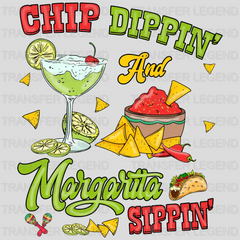 Chip Dippin' And Margarita Sippin' - Cinco De Mayo DTF heat transfer - transferlegend