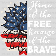 Home Of The Free Because Of The Brave - Memorial Day DTF Transfer - transferlegend