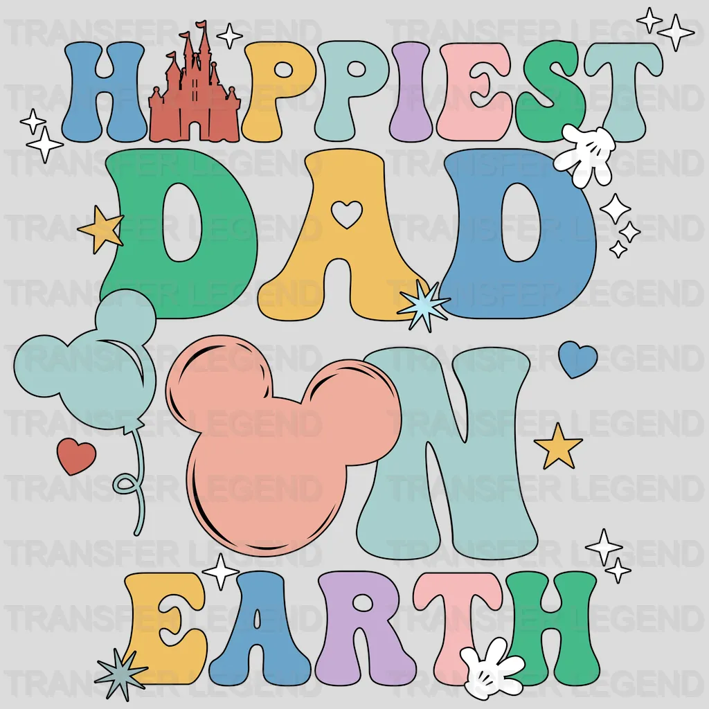 Happiest Dad On Earth Design - DTF heat transfer - transferlegend