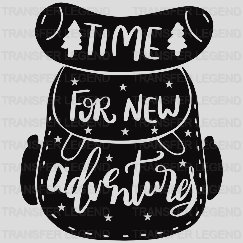 Time For New Adventures Design - DTF heat transfer - transferlegend