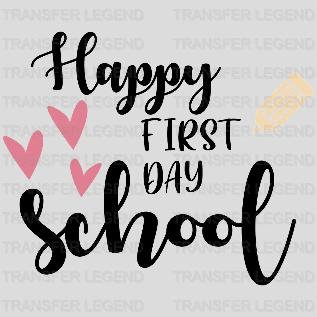 Happy first day school pink heart design - DTF heat transfer - transferlegend