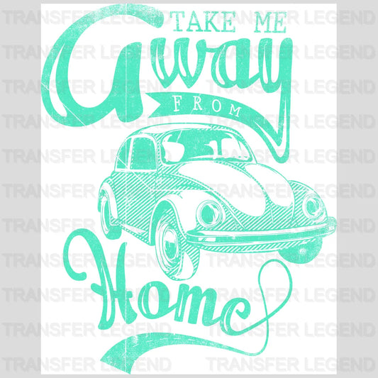 Cars Take Me Away From Home Clasic Car Designs - DTF Heat Traansfer - transferlegend