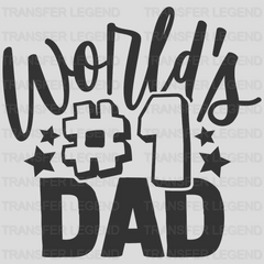 Worlds No1 Dad Design - DTF heat transfer - transferlegend