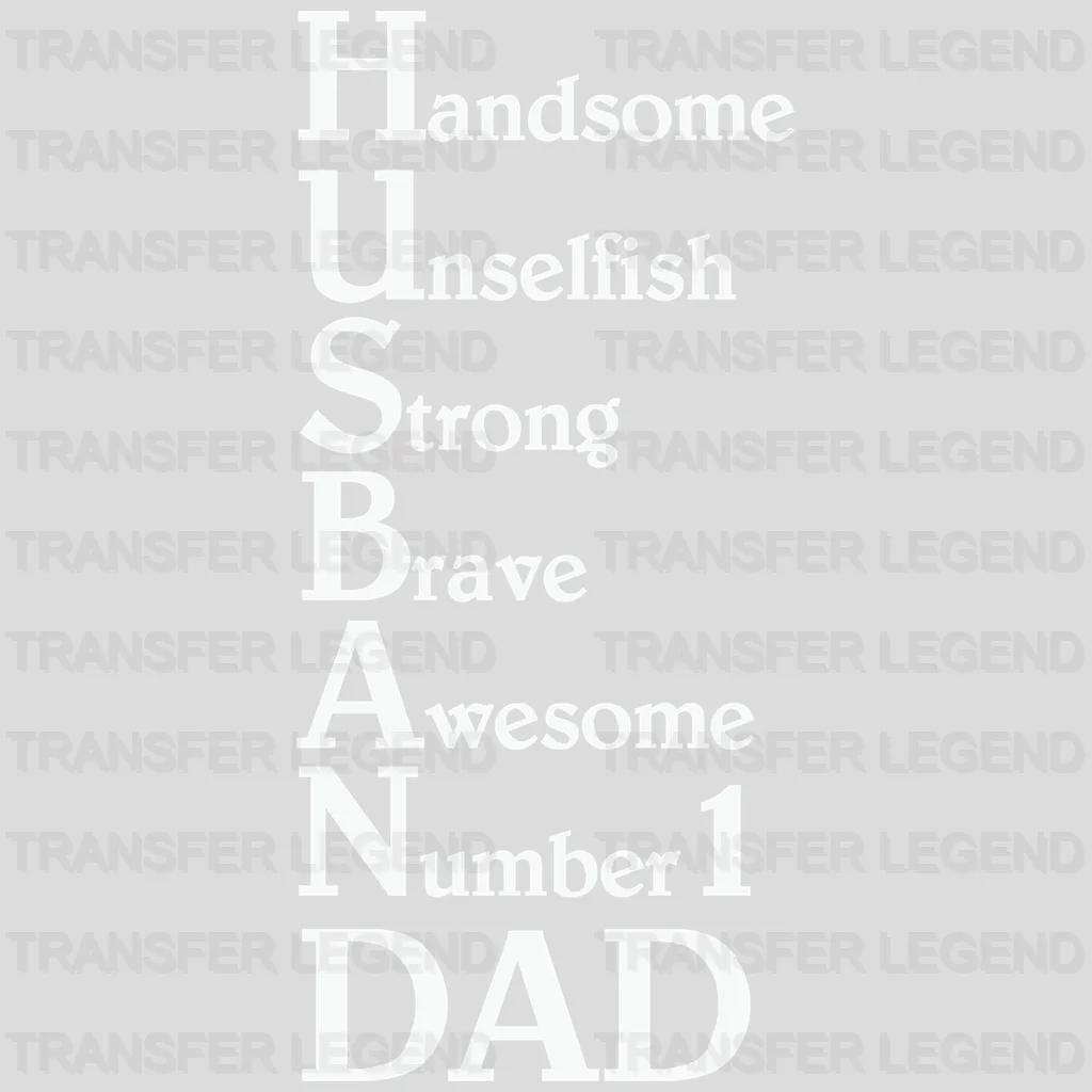 Husband Dad Acrostic Design - DTF heat transfer - transferlegend