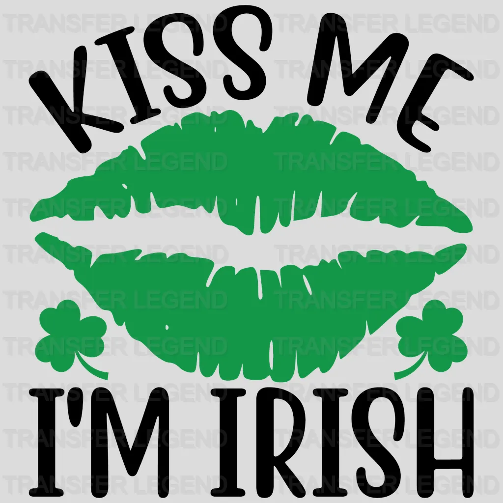 Kiss Me I'M Irish St. Patrick's Day Design - DTF heat transfer - transferlegend