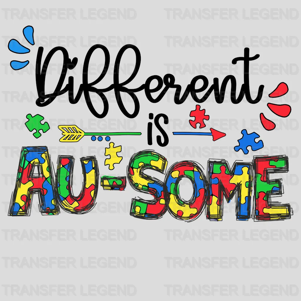 Different Is Au-some Autism Awareness Design - DTF heat transfer - transferlegend