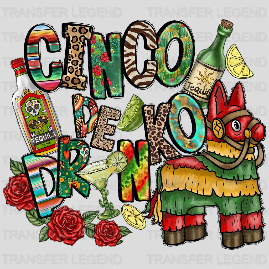 Cinco De Drinko Piñata - Cinco De Mayo DTF heat transfer - transferlegend