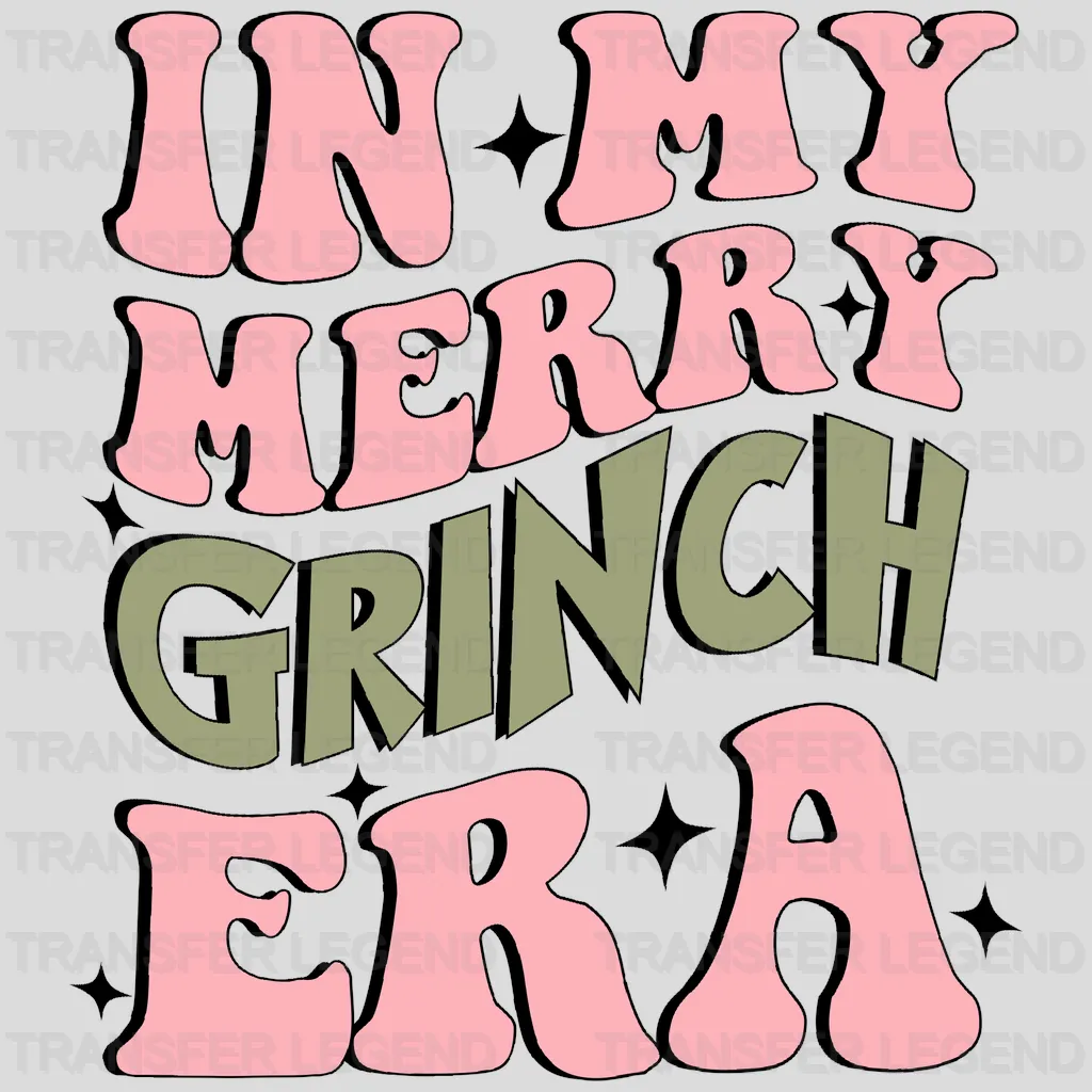 IN MY MERRY GRINCH ERA Christmas Design - DTF heat transfer - transferlegend