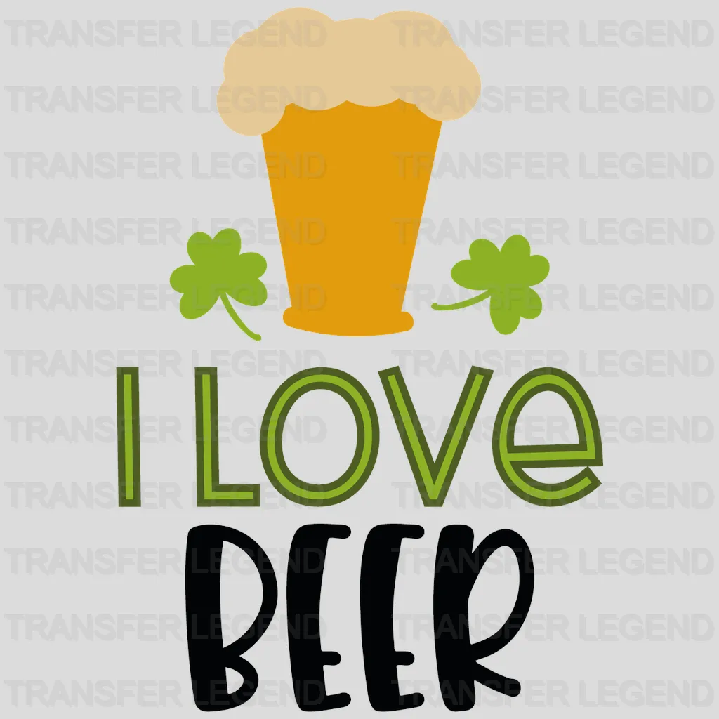 I Love Beer St. Patrick's Day Design - DTF heat transfer - transferlegend