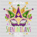 Let The Shenanigans Begin Mardi Gras Design- Mardi Gras DTF heat transfer - transferlegend