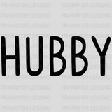 Hubby / Wifey Design - DTF heat transfer - transferlegend