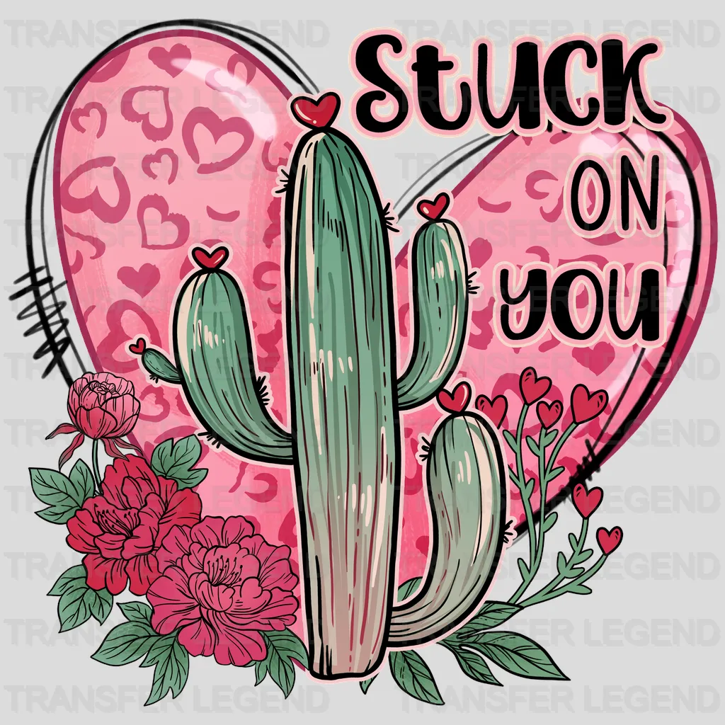 CACTUS HEART STUCK ON YOU - DTF heat transfer - transferlegend