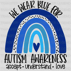 We Wear Blue For Autism Awareness Design - DTF heat transfer - transferlegend