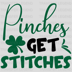 Pinches Get Stitches St. Patrick's Day Design - DTF heat transfer - transferlegend