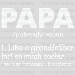 Papa Like a Grandfather But So Much Cooler - DTF heat transfer - transferlegend