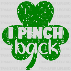 I Pinch Back St. Patrick's Day Design - DTF heat transfer - transferlegend