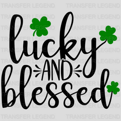 Lucky And Blessed St. Patrick's Day Design - DTF heat transfer - transferlegend