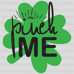 Pinch Me St. Patrick's Day Design - DTF heat transfer - transferlegend