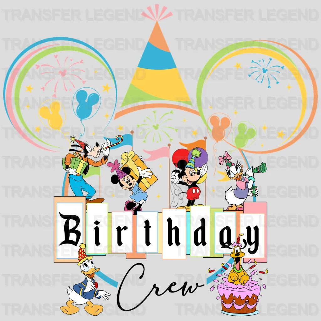 Birthday Crew Disney Designs - DTF Heat Transfers