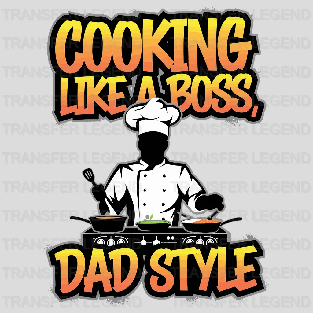 Cooking Like A Boss Fathers Day Design - DTF Heat Transfers - transferlegend